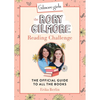 Gilmore Girls: The Rory Gilmore Reading Challenge: The Official Guide to All the Books - Hardcover