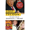 Lost Tycoon: The Many Lives of Donald J. Trump - Hardcover