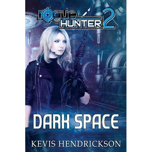 Rogue Hunter: Dark Space - Paperback