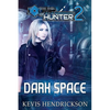 Rogue Hunter: Dark Space - Paperback