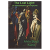The Lost Light: An Interpretation of Ancient Scriptures - Paperback