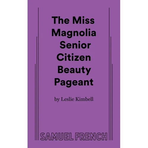 The Miss Magnolia Senior Citizen Beauty Pageant - Paperback