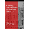 Creating New Possibilities for the Future of Hbcus: From Research to PRAXIS - Paperback
