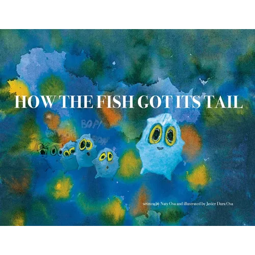 How the fish got its tail - Paperback