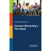 A Study Guide for Cormac McCarthy's The Road - Paperback
