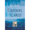Brothers in Christ - Paperback
