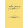 Genealogies of Virginia Families from Tyler's Quarterly Historical and Genealogical Magazine. in Four Volumes. Volume I: Albridgton - Gerlache - Paperback