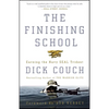 The Finishing School: Earning the Navy Seal Trident - Paperback