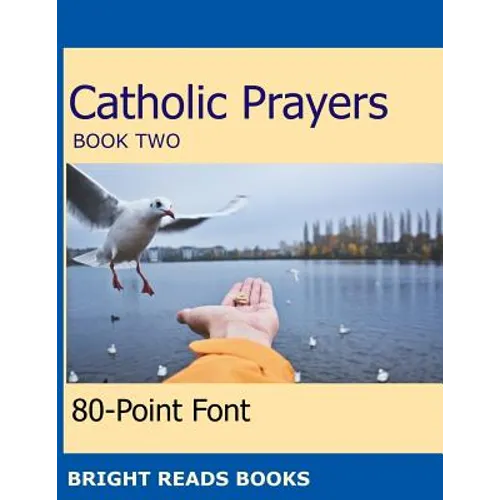 Catholic Prayers Book 2: Gigantic Print Edition - Paperback