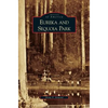 Eureka and Sequoia Park - Hardcover