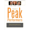 Secrets of Peak Performers: (Wealth Creating Strategies from the World's Most Successful Entrepreneurs, 1) - Paperback