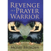 Revenge of a Prayer Warrior - Hardcover