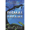 Dismal Dreams - Paperback