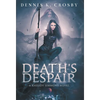 Death's Despair - Hardcover