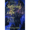 Suffering and Hope: The Biblical Vision and the Human Predicament - Paperback
