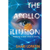 The Apollo Illusion - Paperback