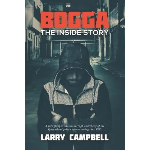 Bogga. the Inside Story, - Paperback