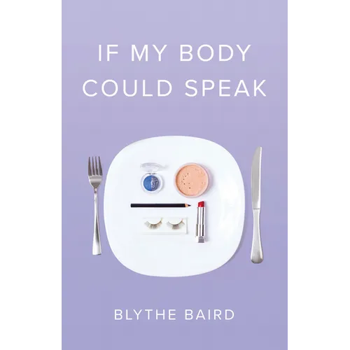 If My Body Could Speak - Paperback