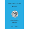 Worcester County, Maryland Will Books, Liber JW, 1790-1799 - Paperback
