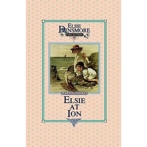 Elsie at Ion, Book 19 - Paperback