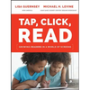 Tap, Click, Read: Growing Readers in a World of Screens - Paperback