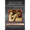 Little Brown Jug: The Michigan-Minnesota Football Rivalry - Hardcover