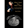 What I Know 'Bout What I Know: The Musical Life of An Itinerant Banjo Player - Paperback