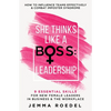 She Thinks Like a Boss: Leadership - Paperback