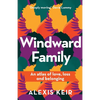 Windward Family: An atlas of love, loss and belonging - Paperback