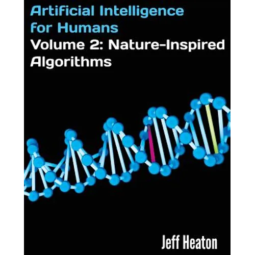 Artificial Intelligence for Humans, Volume 2: Nature-Inspired Algorithms - Paperback