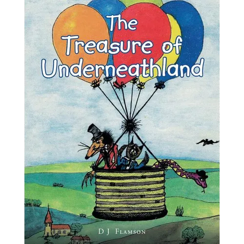 The Treasure Of Underneathland - Paperback