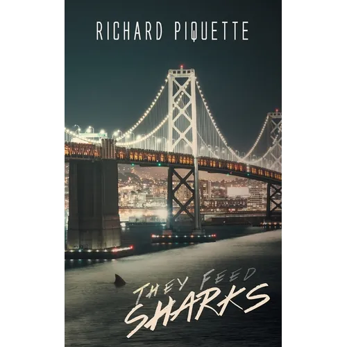 They Feed Sharks - Paperback