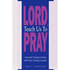 Lord Teach Us To Pray - Paperback