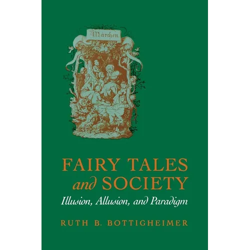 Fairy Tales and Society - Paperback