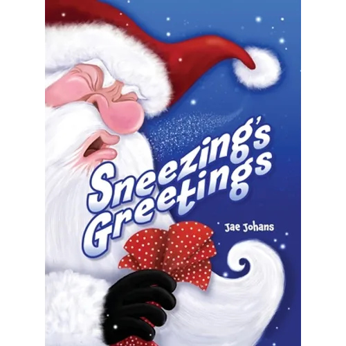 Sneezing's Greetings - Hardcover