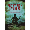 Filthy Rich Lawyers: In Due Time - Paperback