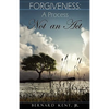 Forgiveness: A Process, Not an Act - Paperback