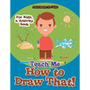Teach Me How to Draw That! For Kids, a Activity Book - Paperback