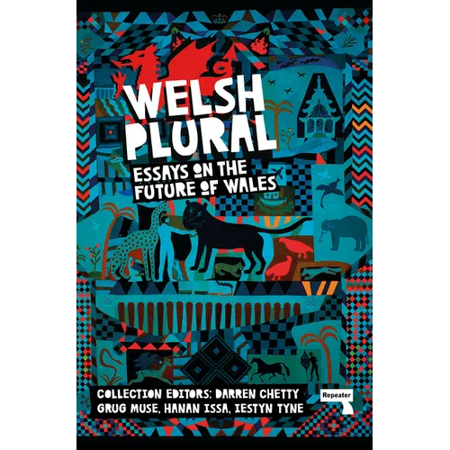 Welsh (Plural): Essays on the Future of Wales - Paperback