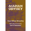 Acadian Odyssey - Paperback