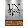 Unshakeable: 20 Ways to Enjoy Teaching Every Day...No Matter What - Paperback