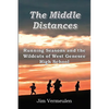 The Middle Distances: Running Seasons and the Wildcats of West Genessee High School - Paperback