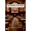The Language of Law School: Learning to "Think Like a Lawyer" - Paperback