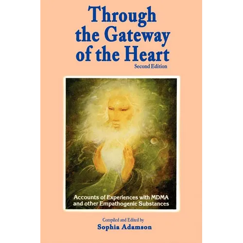 Through the Gateway of the Heart, Second Edition - Paperback