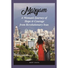 Maryam: A Woman's Journey of Hope & Courage from Revolutionary Iran - Paperback