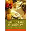 Finding Time for Serenity: Every Woman's Book of Days - Paperback