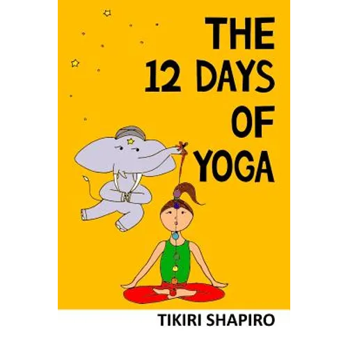 The 12 Days of Yoga - Paperback