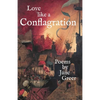 Love like a Conflagration - Paperback