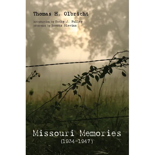 Missouri Memories, 1934-1947 - Paperback
