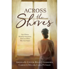 Across the Shores: Four Women, Bound by Generations, Find Love Where They Least Expect - Paperback
